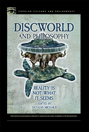 [Popular Culture and Philosophy 101] • Discworld and Philosophy (Popular Culture and Philosophy)